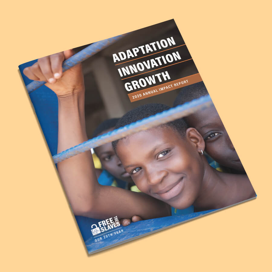 Cover of Free the Slaves Annual Impact Report 2020. Title is "Adaptation, Innovation, Growth"